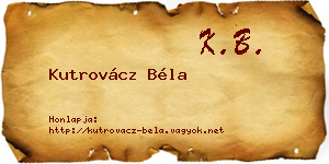 Kutrovácz Béla névjegykártya
